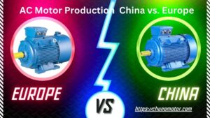 ac motor production china vs Europe